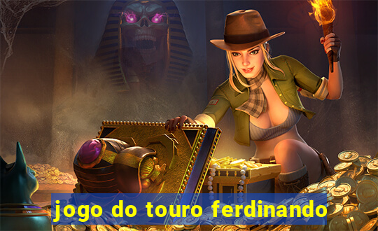 jogo do touro ferdinando